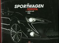 Sportwagen von Toyota:Vom Sports 800 bis GT 86.Lewandowski Niedersachsen - Wolfsburg Vorschau