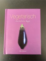 Buch: Vegetarisch - die köstlichsten Rezepte! Bayern - Jesenwang Vorschau