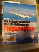 Die bahnbrechenden Konstruktionen im Flugzeugbau Nordrhein-Westfalen - Wenden Vorschau