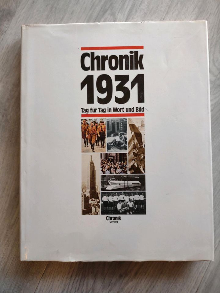 Chronik 1931- Tag für Tag in Wort und Bild/ Chronik Verlag in Krefeld