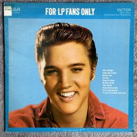 LP – ELVIS PRESLEY – FOR LP FANS ONLY (US AUSGABE) Wandsbek - Hamburg Rahlstedt Vorschau