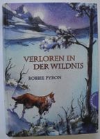 Verloren in der Wildnis; Bobbie Pyron; ISBN 978-3-522-18314-7; Rheinland-Pfalz - Neustadt an der Weinstraße Vorschau