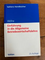 Wöhe: Einführung in die Allgemeine Betriebswirtschaftslehre Hessen - Kassel Vorschau