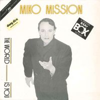 12" Vinyl Miko Mission # The world is you Italo Nordrhein-Westfalen - Gladbeck Vorschau