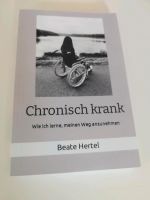 Buch: Chronisch krank von Beate Hertel Niedersachsen - Oldenburg Vorschau