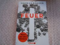 Feuer Thriller von Thomas Bagger NEU Hessen - Marburg Vorschau