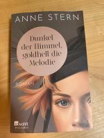 Dunkel der Himmel, goldhell die Melodie - Anne Stern Baden-Württemberg - Rheinau Vorschau
