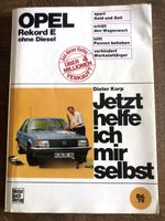 Opel Rekord E - Jetzt helfe ich mir selbst - Buch - Rarität Nordrhein-Westfalen - Krefeld Vorschau