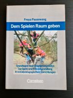 Dem Spielen Raum geben Freya Pausewang Cornelsen Dortmund - Innenstadt-West Vorschau