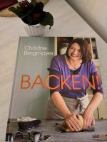Buch Backen Rezepte / Christine Bergmayer Schleswig-Holstein - Lübeck Vorschau