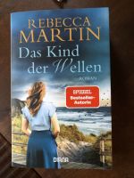 Neu: Das Kind der Wellen, Rebecca Martin, Roman Nordrhein-Westfalen - Bad Oeynhausen Vorschau