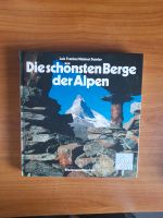 Die schönsten Berge der Alpen Luis Trenker/Helmut Dumler Hessen - Rüsselsheim Vorschau