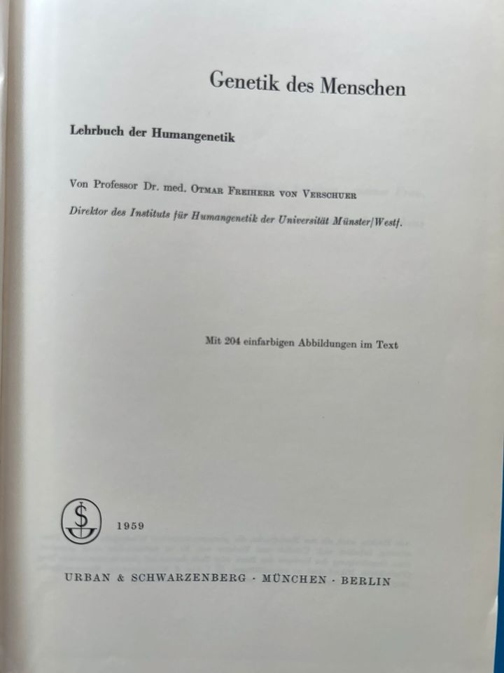 Otmar Prof Dr. Freiherr  von Verschuer Genetik des Menschen in Aachen