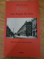 Paris, von Aragon bis Zola. Literarische Spaziergänge. Metelmann. Sachsen-Anhalt - Halle Vorschau