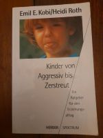 FACHBUCH - ERZIEHER - Kinder von Aggressiv bis Zerstreut Niedersachsen - Großenkneten Vorschau