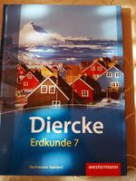 Diercke Erdkunde 7 Gymnasium Saarland Westermann Saarland - Illingen Vorschau