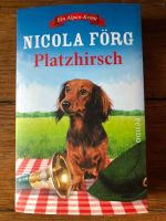 Neu: Nicola Förg „Platzhirsch“, Krimi Nordrhein-Westfalen - Bad Oeynhausen Vorschau