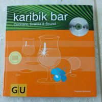 Buch *Karibik Bar – Cocktails …* mit CD, Friedrich Bohlmann *NEU* Berlin - Friedrichsfelde Vorschau