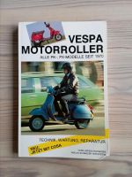 Vespa Motorroller Technik, Wartung und Reparaturbuch Nordrhein-Westfalen - Stolberg (Rhld) Vorschau