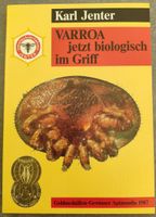 Varroa jetzt biologisch im Griff, Jenter (Imkerbuch, Bienenhal Baden-Württemberg - Meckenbeuren Vorschau