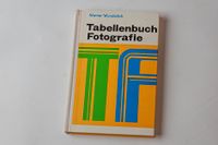 Tabellenbuch Fotografie für den interessierten Fotografen Duisburg - Rumeln-Kaldenhausen Vorschau