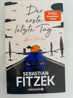Sebastian Fitzek - Der erste letzte Tag Niedersachsen - Lüneburg Vorschau