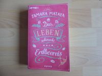 "Das Leben schmeckt nach Erdbeereis", Tamara Mataya Niedersachsen - Osnabrück Vorschau