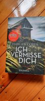 Harlan Coben Ich vermisse dich Niedersachsen - Göttingen Vorschau