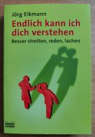 Buch Endlich kann ich dich verstehen streiten reden Bayern - Marktoberdorf Vorschau