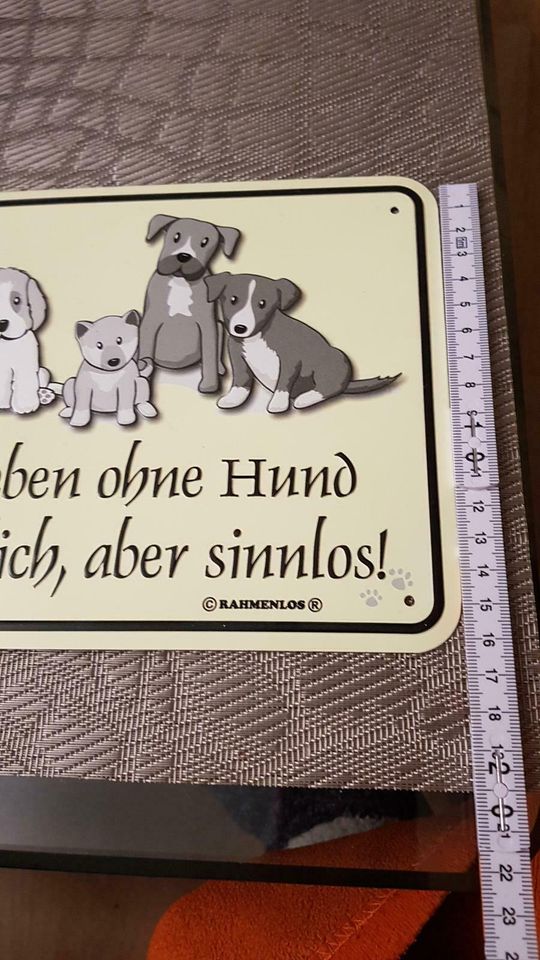 Blech Schild Leben ohne Hund ist sinnlos inklusive Versand in Nürnberg (Mittelfr)