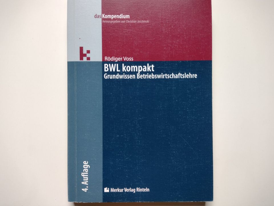 BWL kompakt. Grundwissen Betriebswirtschaftslehre 4. Auflage in Burrweiler