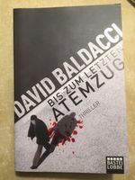 Bis zum letzten Atemzug von David Baldacci (Thriller) Baden-Württemberg - Tübingen Vorschau