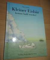 Buch - Kleiner Eisbär komm bald wieder Schleswig-Holstein - Großharrie Vorschau