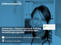 Zahnärztin / Zahnarzt (w/m/d) Prüfung Frankfurt am Main - Westend Vorschau