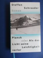 Schröder - Planck oder Als das Licht seine Leichtigkeit verlor Nordrhein-Westfalen - Detmold Vorschau