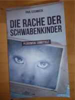 Paul Steinbeck Rache der Schwabenkinder Plodowski Krimi Bayern - Haßfurt Vorschau