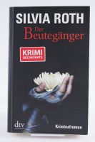 Der Beutegänger von Silvia Roth Berlin - Hohenschönhausen Vorschau