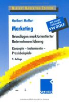 H. Meffert Marketing: Grundlagen marktorientierter Unternehmen Baden-Württemberg - Waldenbuch Vorschau