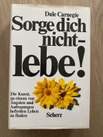 Sorge dich nicht - lebe! - Dale Carnegie Niedersachsen - Schneverdingen Vorschau