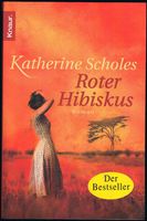 Katherine Scholes : Roter Hibiskus [Liebesroman] Essen - Essen-Stadtmitte Vorschau