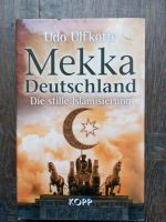 Mekka Deutschland Die stille Islamisierung Ulfkotte Nordrhein-Westfalen - Nettetal Vorschau