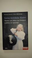 Buch Anette Bruhns, Gottes heimliche Kinder, Spiegel-Buchverlag Rheinland-Pfalz - Bundenbach Vorschau