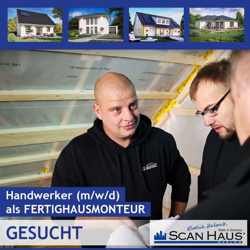 Handwerker als Fertighausmonteur bei ScanHaus Marlow (m/w/d) in Jarmen