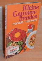 Dr. Oetker /  Kleine Gaumenfreuden; mal kalt – mal warm Niedersachsen - Garbsen Vorschau