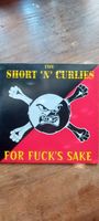 Oi The Short 'N' Curlies  For F☆ck's Sake 10" Vinyl LP OI oi Top Niedersachsen - Quakenbrück Vorschau