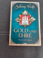 Gold und Ehre Historischer Roman Nordrhein-Westfalen - Paderborn Vorschau