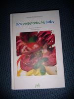 Buch über Babyernährung - "Das vegetarische Baby" von Erckenbrech Thüringen - Eisfeld Vorschau