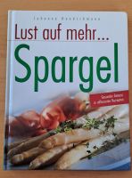 Spargel Buch - Gesunder Genuss in raffinierten Rezepten Rheinland-Pfalz - Esthal Vorschau