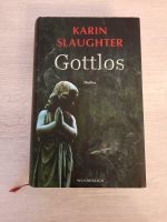 Karen Slaughter - Gottlos Bayern - Walderbach Vorschau