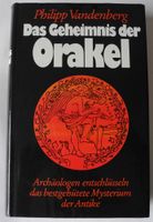 Das Geheimnis der Orakel, Philipp Vandenberg, Archäologen Rheinland-Pfalz - Neustadt an der Weinstraße Vorschau